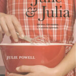 Julie & Julia – Julie Powell