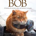 Um Gato de Rua Chamado Bob – James Bowen